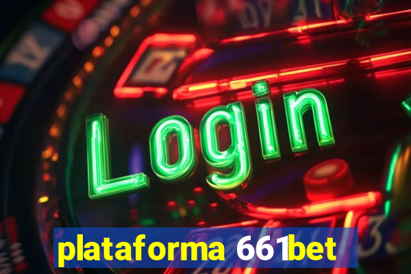 plataforma 661bet